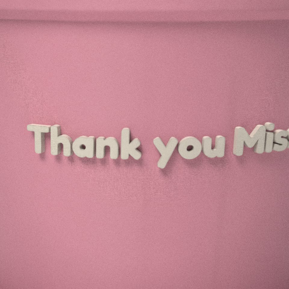 Close-up of the 'Thanks Miss Hall' lettering, showing the fine 0.2 mm print layers