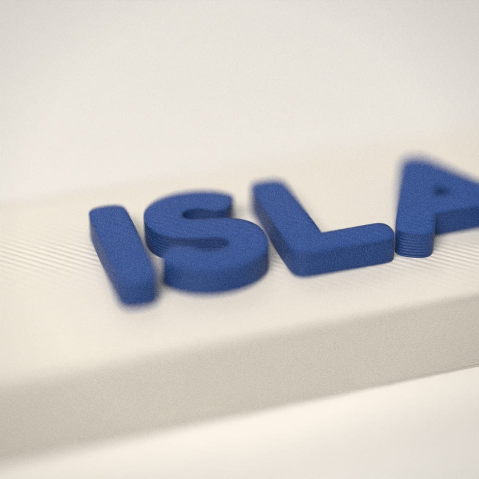 Close-up of the 'ISLA' lettering, showing the fine 0.2 mm print layers